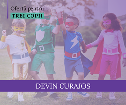 DEVIN CURAJOS - Pachet pentru 3 copii